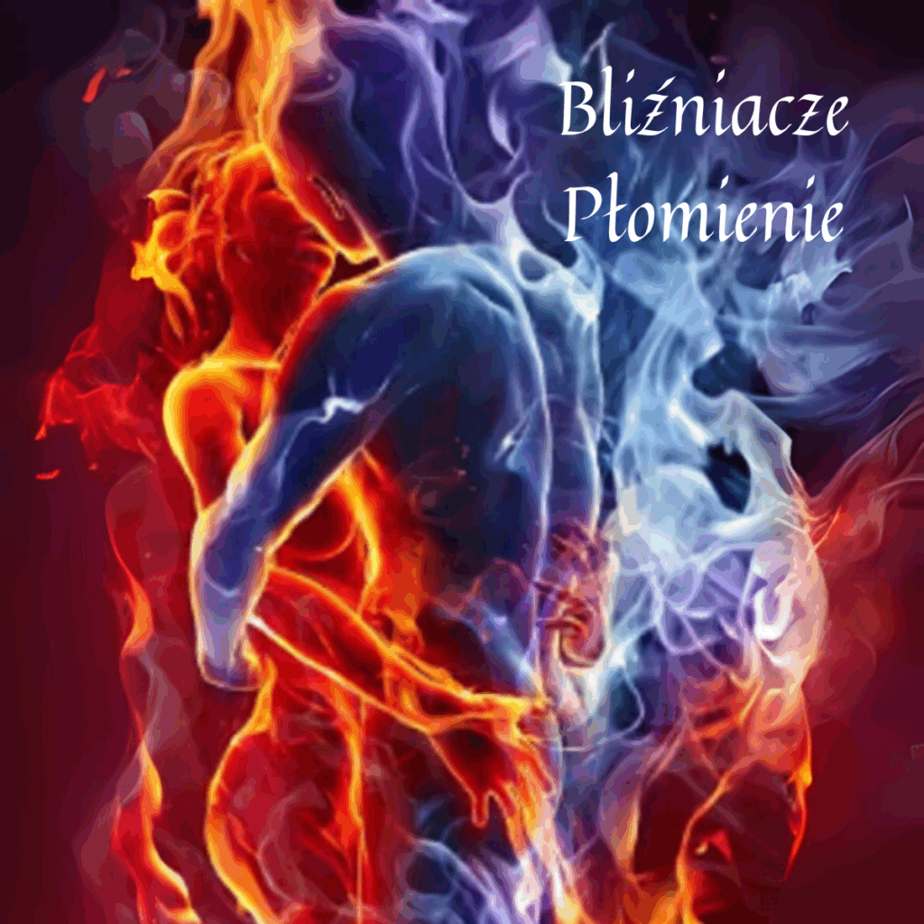 BLIŹNIACZE PŁOMIENIE