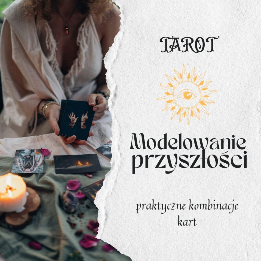 Modelowanie przyszłości za pomocą Tarot